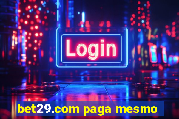 bet29.com paga mesmo